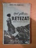 Opt Zile in Retezat: Indreptar Drumetie - Ghid Geografic, 1944, 137 Pagini