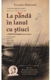 Carte Roman La panda in lanul cu stiuci - Claudiu Oteleanu