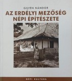 Az Erdelyi mezoseg nepi epiteszete - Gilyen Nandor