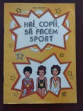 Hai copii să facem sport - Sanda Mehedincu - 1985 Sport-Tursim