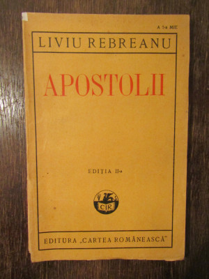 Apostolii - Liviu Rebreanu (1930) foto