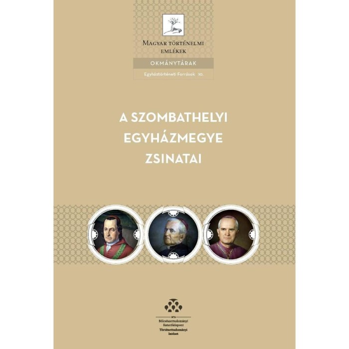 A Szombathelyi egyh&aacute;zmegye zsinatai - Bak&oacute; Bal&aacute;zs