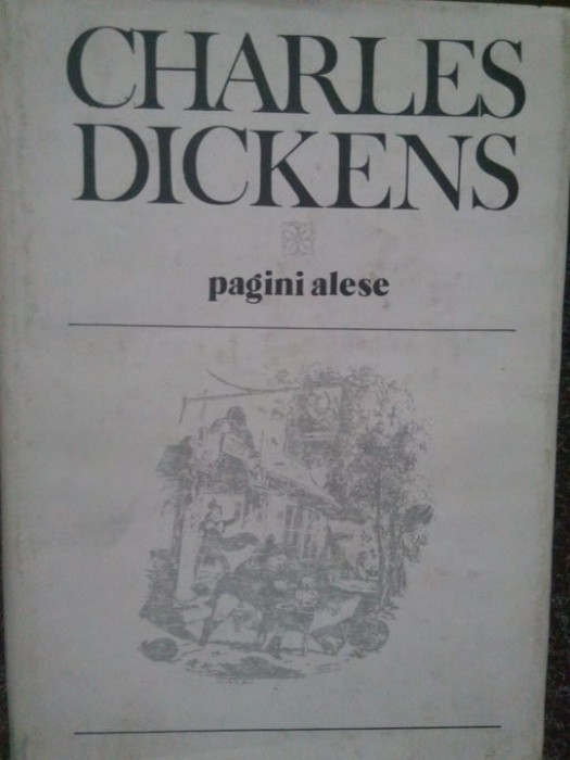 Charles Dickens - Pagini alese (1982)
