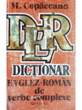 M. Copaceanu - Dictionar englez-roman de verbe complexe (editia 1993)