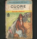 Cumpara ieftin CUORE, INIMĂ DE COPIL - EDMONDO DE AMICIS - BIBLIOTECA PENTRU TOȚI COPIII