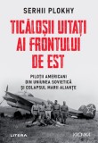 Ticalosii uitati ai Frontului de Est, Litera