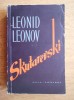 Leonid Leonov - Skutarevski, Roman, Editura Cartea Rusa 1959, 489 pagini