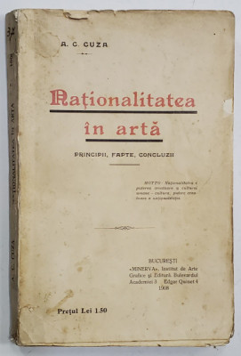 A. C. CUZA, NATIONALITATEA IN ARTA, BUCURESTI, 1908 foto