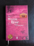 The missing rose - Serdar Ozkan (carte in limba engleza)