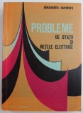 Probleme de statii si retele electrice &ndash; Alexandru Curelaru