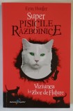 SUPER PISICILE RAZBOINICE , VIZIUNEA LUI ZBOR DE FLUTURE de ERIN HUNTER , 2023
