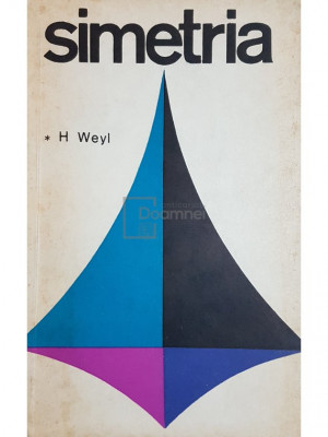 H. Weyl - Simetria (editia 1966) foto