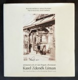rara Arhitectul Casei Regale a Romaniei Karel Zdenek Liman 240 pg Igloo Rom Eng