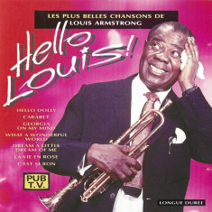 CD Louis Armstrong ‎– Les Plus Belles Chansons De Louis Armstrong - Hello Louis!