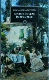 Ion Marin Sadoveanu - Sfarsit de veac in Bucuresti