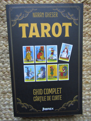 Naran Gheser - Tarot - Ghid complet cartile de curte (editia 2023) foto