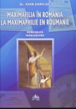 MAXIMAFILIA IN ROMANIA