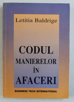 CODUL MANIERELOR IN AFACERI , de LETITIA BALDRIGE foto