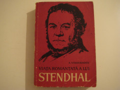 Viata romantata a lui Stendhal - Anatoli Vinogradov E.S.P.L.A. 1959 foto