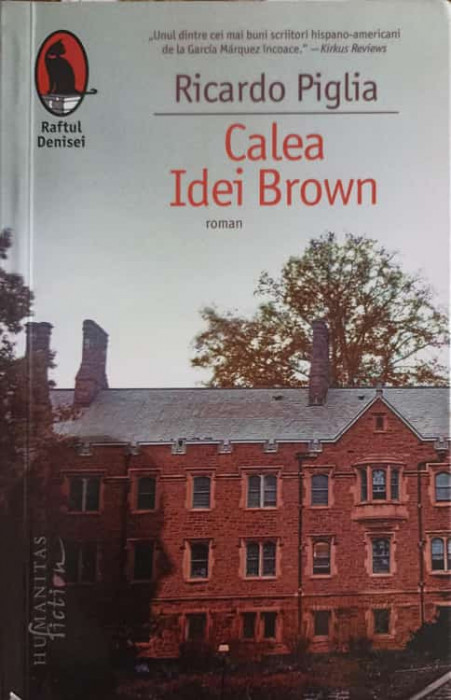 CALEA IDEI BROWN-RICARDO PIGLIA-246455