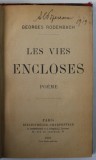 LES VIES ENCLOSES par GEORGES RODENBACH , POEME , 1896