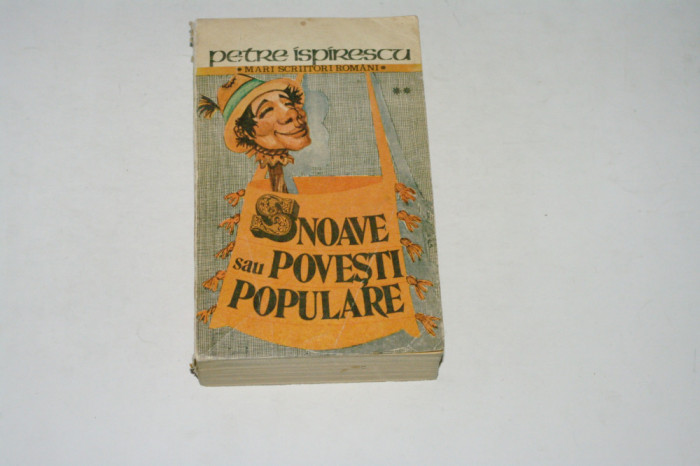 Snoave sau povesti populare - Petre Ispirescu - Vol. 2