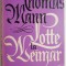 Lotte la Weimar &ndash; Thomas Mann