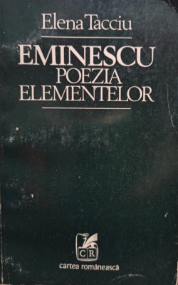 Elena Tacciu - Eminescu - Poezia elementelor (1979) foto