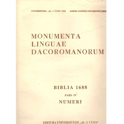 colectiv - Monumenta linguae dacoromanorum. Biblia 1688. Pars IV. foto