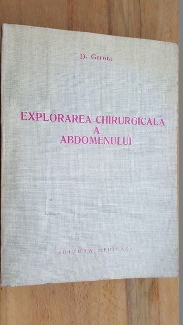 Explorarea chirurgicala a abdomenului- D.Gerota