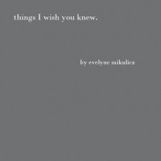 Things I Wish You Knew