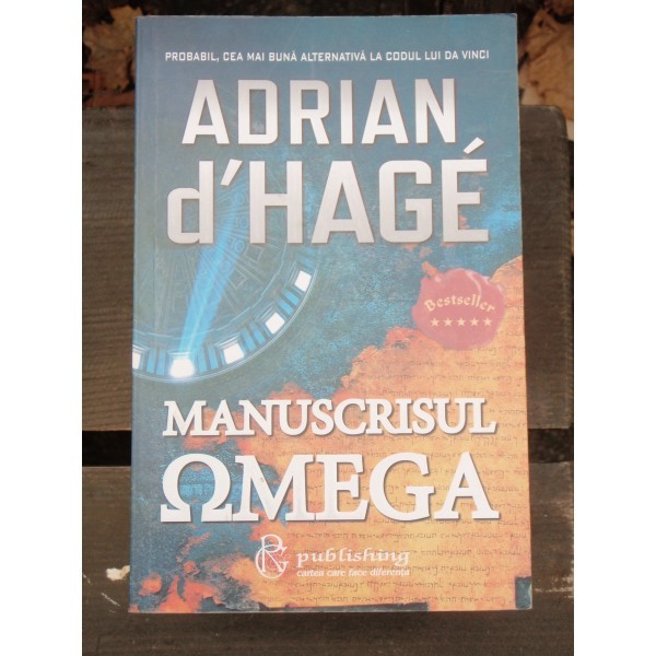 MANUSCRISUL OMEGA - ADRIAN D&#039;HAGE