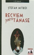 Recviem pentru Tanase foto