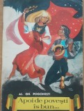 Apoi De Povesti Is Bun Al. Gh. Pogonesti Ilustratii Ion Deak Cluj