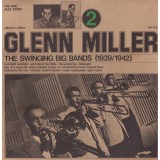 VINIL LP Glenn Miller &lrm;&ndash; The Swinging Big Bands (1939/1942) (VG++)