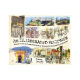 An Illustrated Journey: Inspiration from the Private Art Journals of Traveling Artists, Illustrators and Designers
