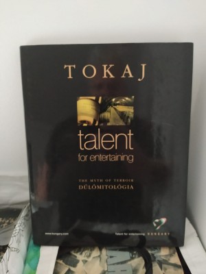 Tokaj, Talent for entertaining. The Myth of terroir, 2004, 128 foto