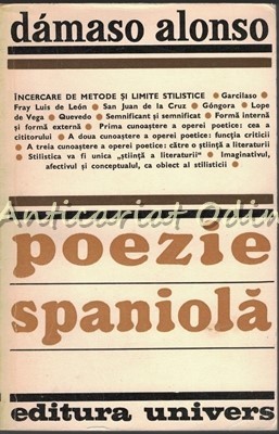 Poezie Spaniola - Damaso Alonso - Tiraj: 2130 Exemplare foto