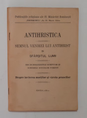 Antihristica - Semnul Venirei Lui Antihrist Si Sfarsitul Lumii (Vezi Descrierea) foto