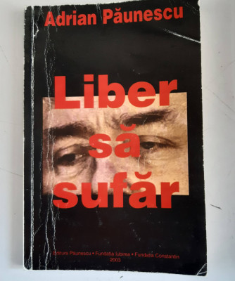 Adrian Paunescu - Liber sa sufar foto