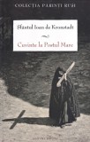 Sfantul Ioan de Kronstadt - Cuvinte la Postul Mare