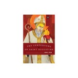 The Confessions of Saint Augustine