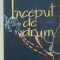 Inceput de drum (Memorii de razboi) Maresal al U.R.S.S. V.I. CIUIKOV