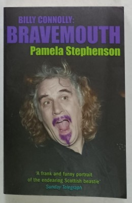 BILLY CONNOLLY : BRAVEMOUTH by PAMELA STEPHENSON , 2003 foto