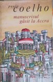 Manuscrisul Gasit la Accra - Paulo Coelho - Editura Humanitas - Roman - Beletristica