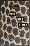 Cumpara ieftin NORA IUGA - VINA NU E A MEA (POEZII)[volum de debut 1968/pref.M.R.PARASCHIVESCU]
