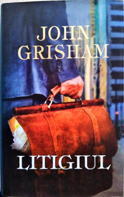 John Grisham - Litigiul foto