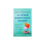 The Other Significant Others: Reimagining Life with Friendship at the Center