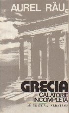 Grecia - Calatorie incompleta foto
