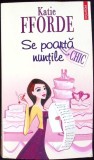 Se Poarta Nuntile - Roman de Katie Fforde, Editura Polirom, Colectia Chic, Coperta Necartonata (Paperback), An 2010, Stare Buna